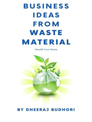 cover image of Business Ideas From Waste Material